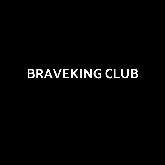 Join the BRAVEKING Club